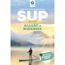 SUP Guide Allgäu & Bodensee