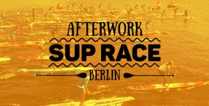 After Work Sup Race - Wild East Dresden